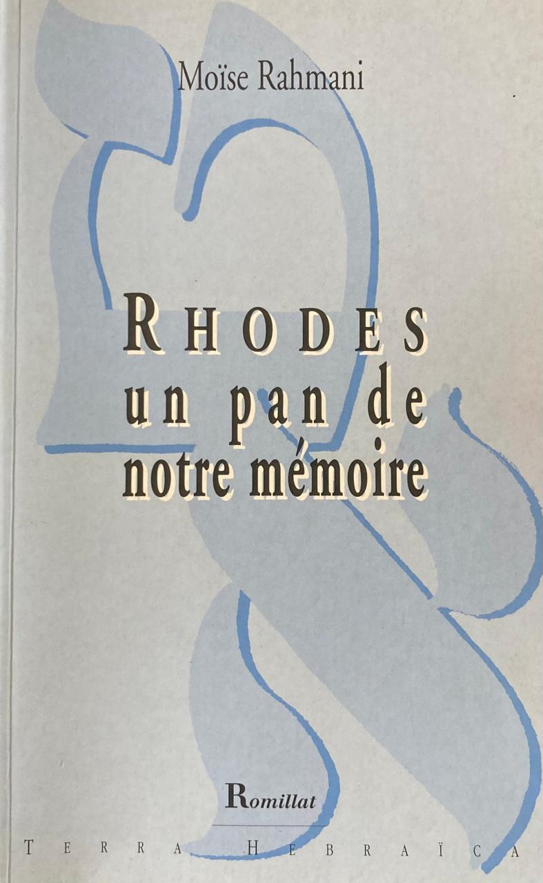 Rhodes un pan de notre mémoire