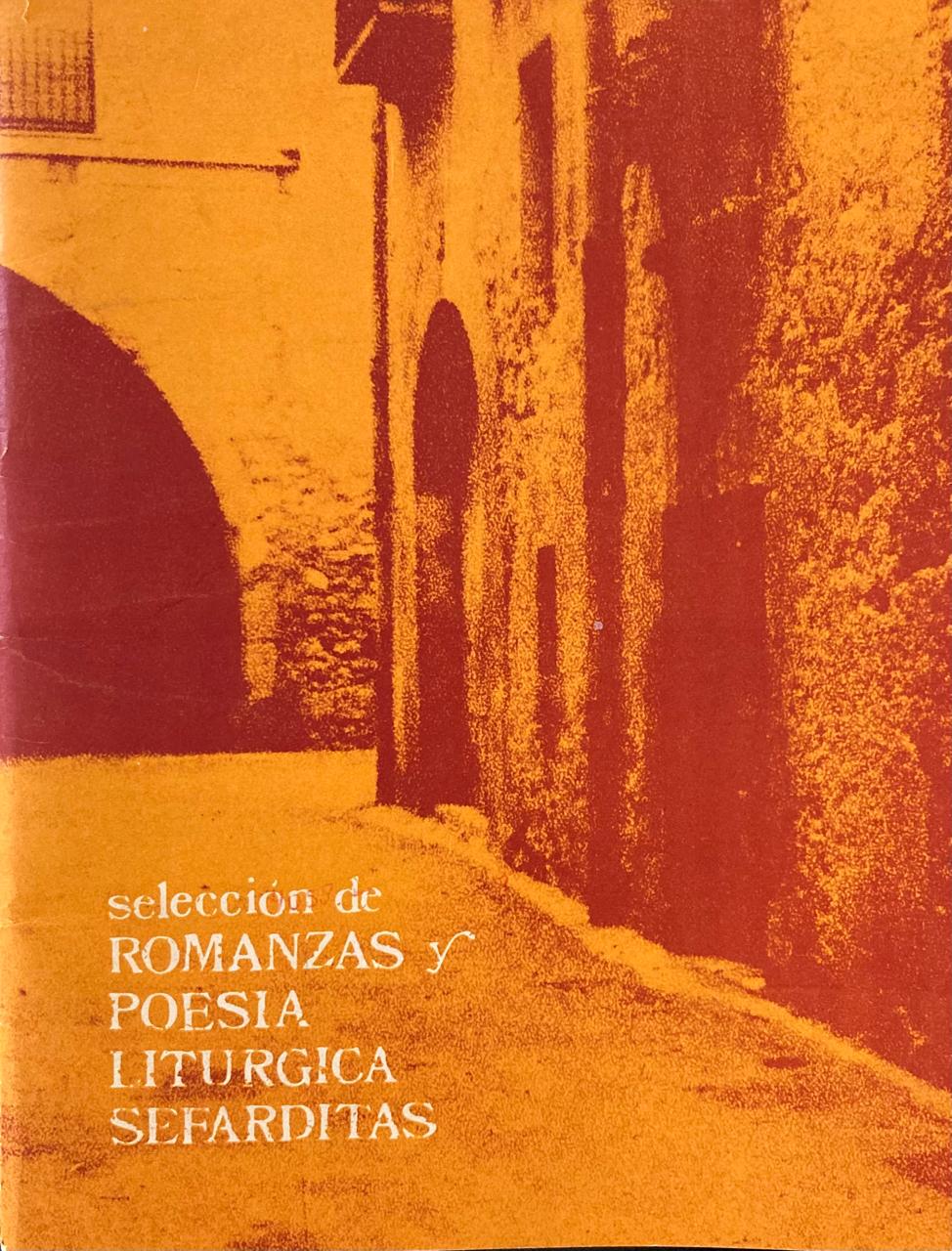 Seleccion de Romanzas y Poesia Liturgica Sefarditas